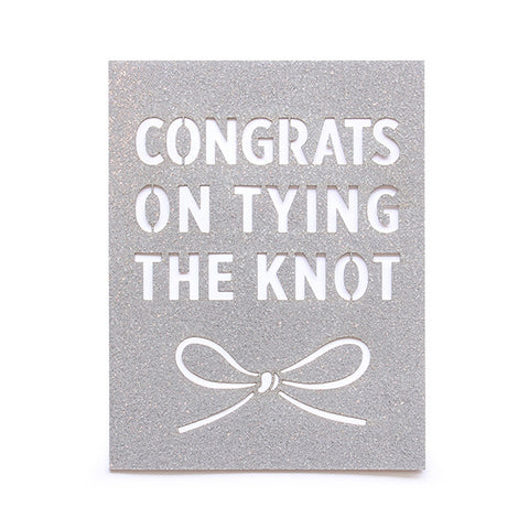 Congrats On Tying The Knot Glitter Card