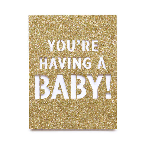 You're Having A Baby! Glitter Card