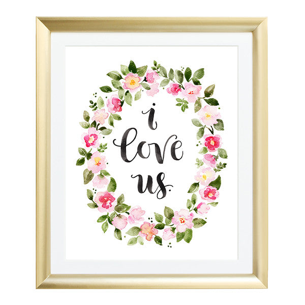 I Love Us Watercolor Art Print