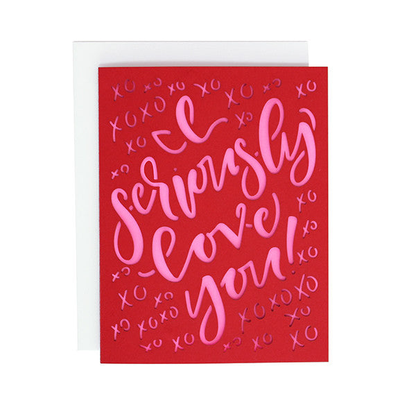 Seriously Love You Laser Cut Card