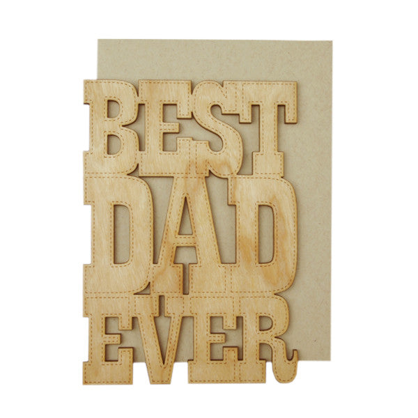 Best Dad Ever Thick Wood Card