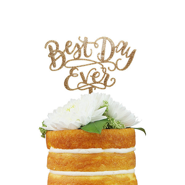 Best Day Ever Cake Topper - Gold