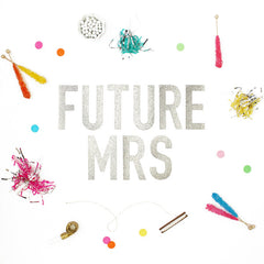 FUTURE MRS Glitter Banner