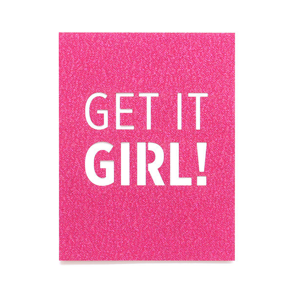Get It Girl! Glitter Card