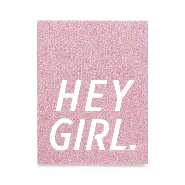 Hey Girl Glitter Card