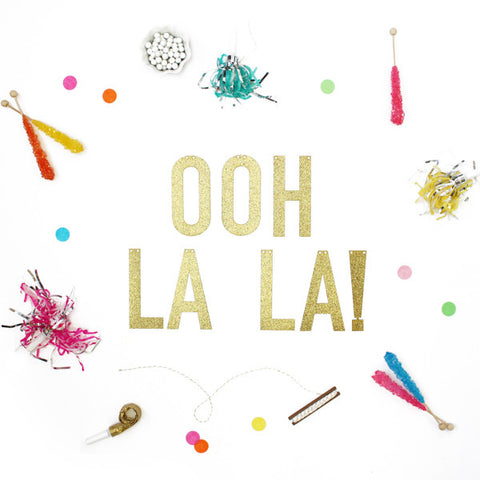 OOH LA LA! Glitter Banner
