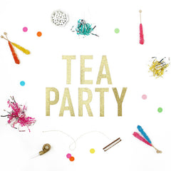 TEA PARTY Glitter Banner