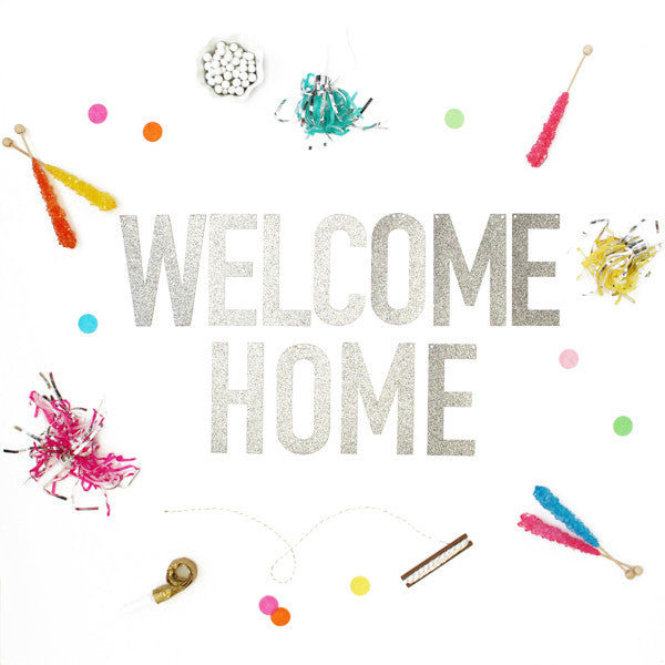 WELCOME HOME Glitter Banner